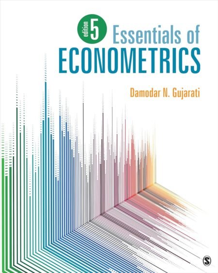 Solutions Manual for Essentials of Econometrics, 5th Edition By Damodar Gujarati, Dawn Porter