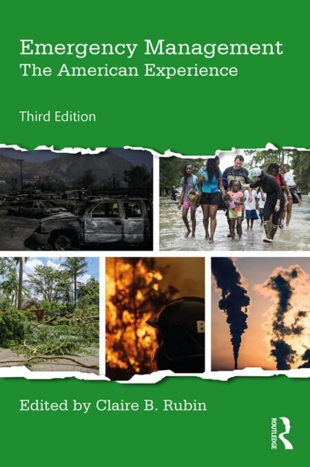 [eBook] [PDF] Emergency Management The American Experience 3rd Edition By Claire B. Rubin