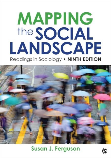 [eBook] [PDF] Mapping The Social Landscape Readings in Sociology 9th Edition By Susan J. Ferguson