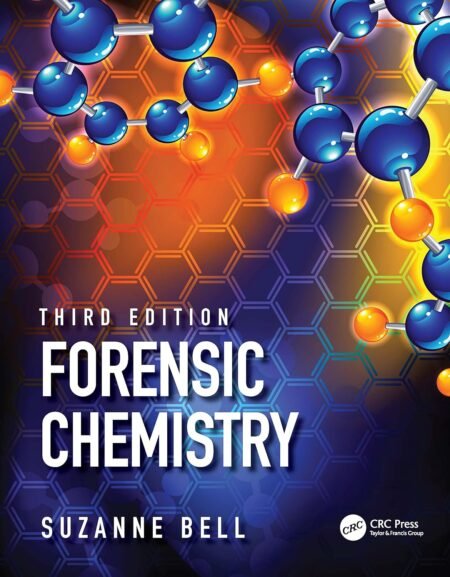Solutions Manual for Forensic Chemistry, 3rd Edition By Suzanne Bell