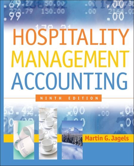 Test Bank for Hospitality Management Accounting 9th Edition By Martin Jagels