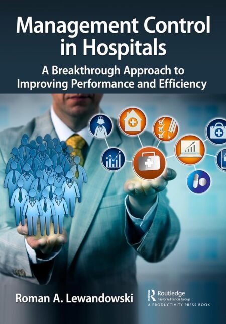 eBook Management Control in Hospitals 1st Edition By  Roman A. Lewandowski