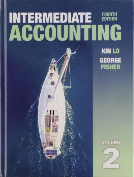 Test Bank For Intermediate Accounting, Volume 2, 4th Edition By Kin Lo, George Fisher