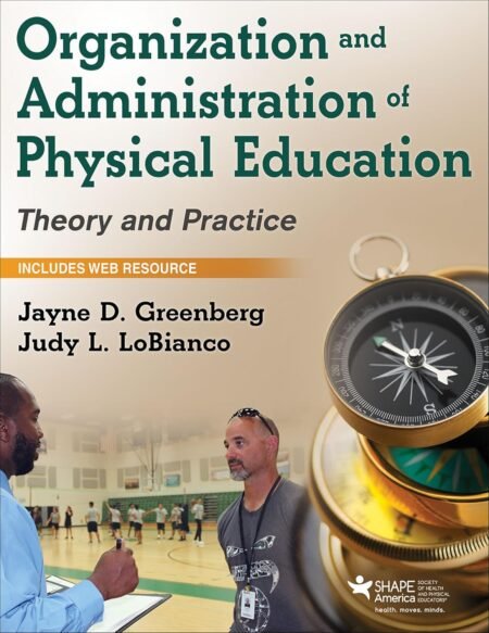 [eBook] (EPUB) [PDF] Organization and Administration of Physical Education By Jayne Greenberg. Judy LoBianco