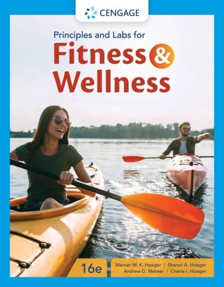 [eBook] [PDF] Principles and Labs for Fitness and Wellness 16th Edition BY Werner Hoeger, Sharon Hoeger