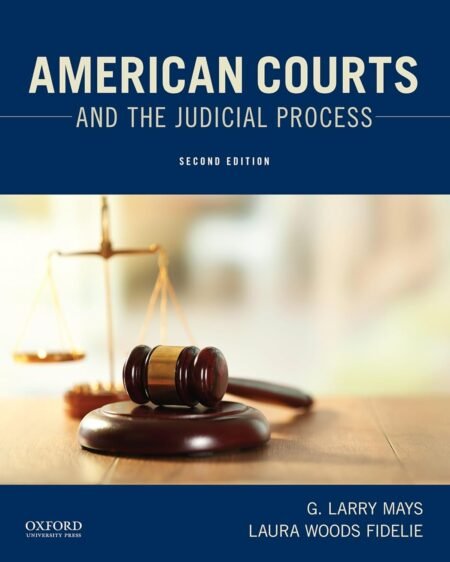 eBook American Courts and the Judicial Process 2e Larry Mays, Laura Woods Fidelie