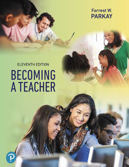 eBook Becoming a Teacher 11th Edition By Forrest Parkay