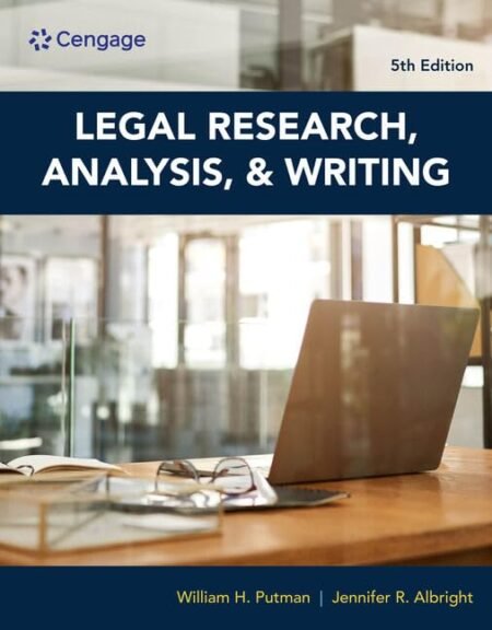 [eBook] [PDF] Legal Research, Analysis, & Writing 5th Edition By William Putman, Jennifer Albright