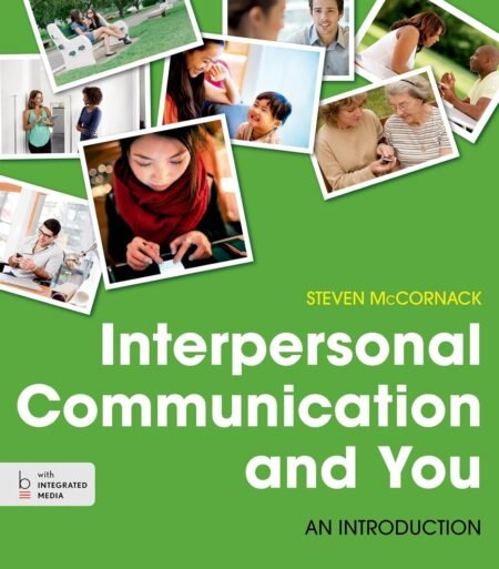 Test Bank for Interpersonal Communication and You, 5th Edition By Steven McCornack