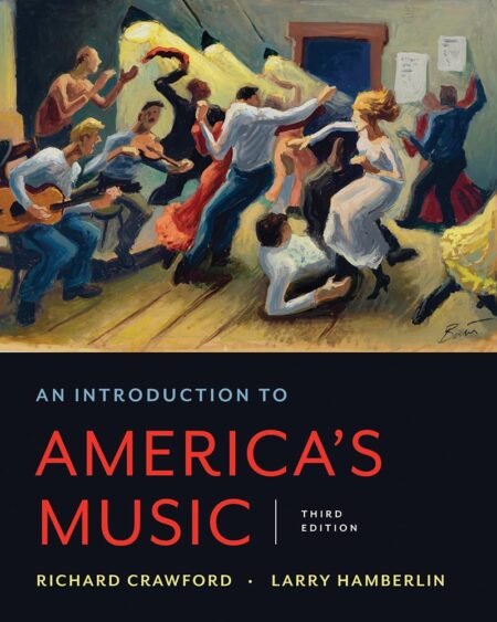 eBook An Introduction to America's Music 3rd Edition By Richard Crawford , Larry Hamberlin