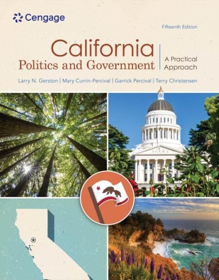 [eTextBook] [PDF] California Politics and Government A Practical Approach 15th Edition By Larry Gerston