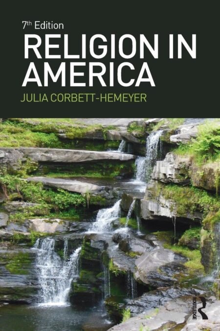 [eBook] (EPUB) [PDF] Religion in America 7th Edition BY Julia Corbett Hemeyer