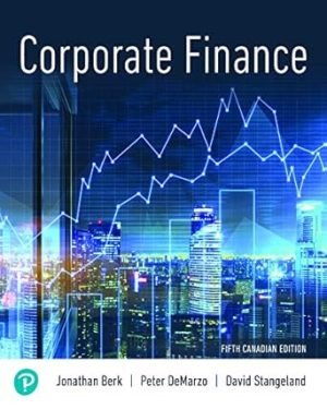 eBook (Scan) Corporate Finance 5th Canadian Edition By Jonathan Berk, David Stangeland, Peter DeMarzo