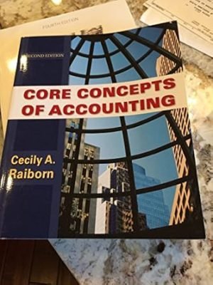 Test Bank for Core Concepts of accounting 2nd Edition By cecily, raiborn