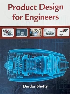 Solutions Manual For Product Design For Engineers 1st Edition By Devdas Shetty