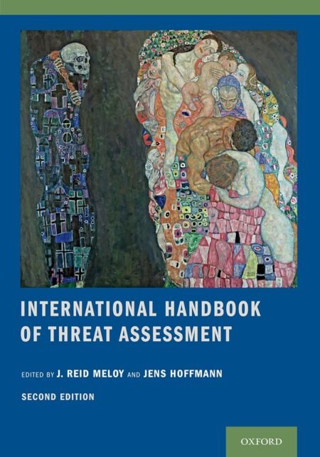 [eTextBook] (EPUB) [PDF] International Handbook of Threat Assessment 2nd Edition By Reid Meloy, Jens Hoffmann