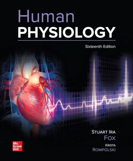 [eBook] [PDF] (ISE) Human Physiology 16th Edition By Stuart Ira Fox, Krista Rompolski