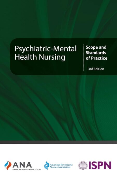 [eBook] [PDF] Psychiatric-Mental Health Nursing Scope and Standards of Practice 3rd Edition By American Nurses Association