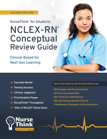[eTextBook] (EPUB) [PDF] NurseThink® for Students NCLEX-RN® Conceptual Review Guide 2nd Edition By Judith Herrman, Karin Sherrill, Tamara King