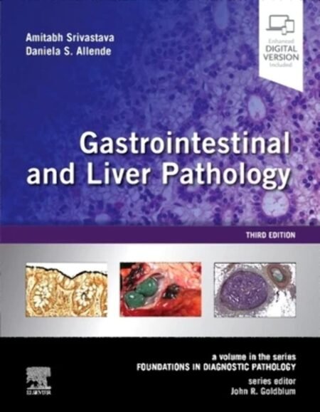 [eBook] [PDF] Gastrointestinal and Liver Pathology 3rd Edition By Amitabh Srivastava, Daniela S. Allend