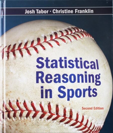 [eBook] (EPUB) [PDF] Statistical Reasoning in Sports 2nd Edition BY By Josh Tabor, Christine Franklin