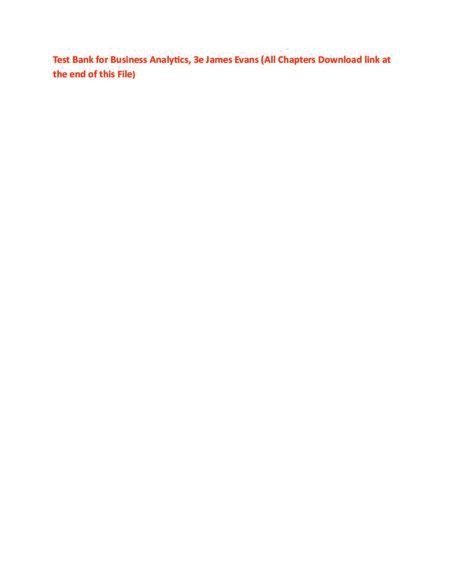 Test Bank for Business Analytics, 3e James Evans