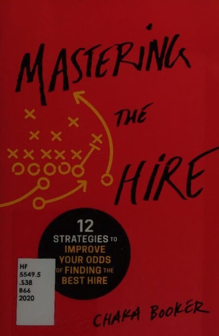 eBook(scan copy)  Mastering the Hire 1st edition By  Chaka Booker