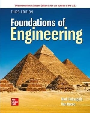 eBook (ISE) Foundations of Engineering 3rd Edition By Mark T. Holtzapple Foundations of Engineering, W. Dan Reece.pdf