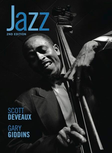 eBook Jazz 2nd Edition By Scott DeVeaux, Gary Giddins