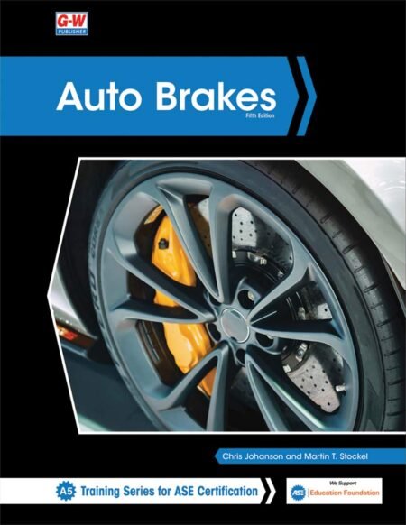 eBook Auto Brakes 5th Edition By Chris Johanson, Martin T. Stockel
