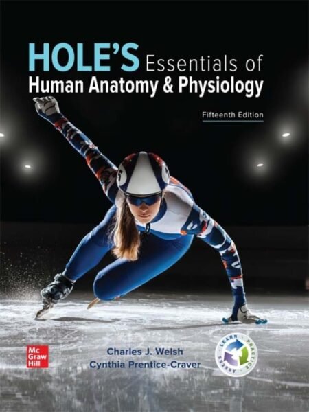 eBook ISE Hole's Essentials of Human Anatomy & Physiology 15e Charles Welsh