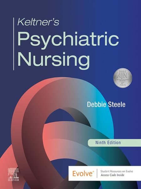 eBook Keltner’s Psychiatric Nursing 9e Debbie Steele