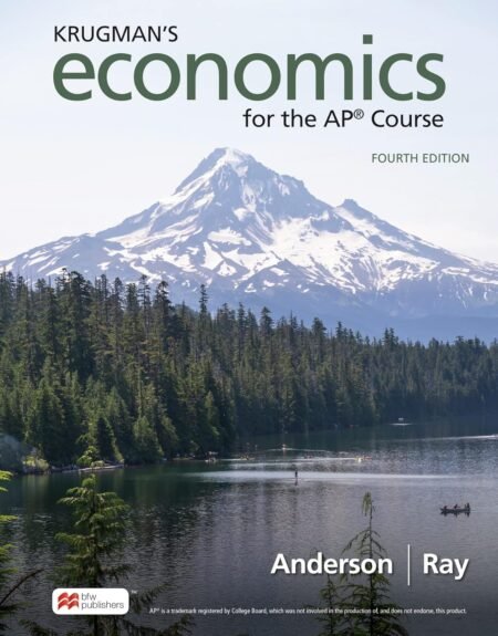 eBook Krugman's Economics for the Ap Course Fourth Edition By David Anderson , Margaret Ray