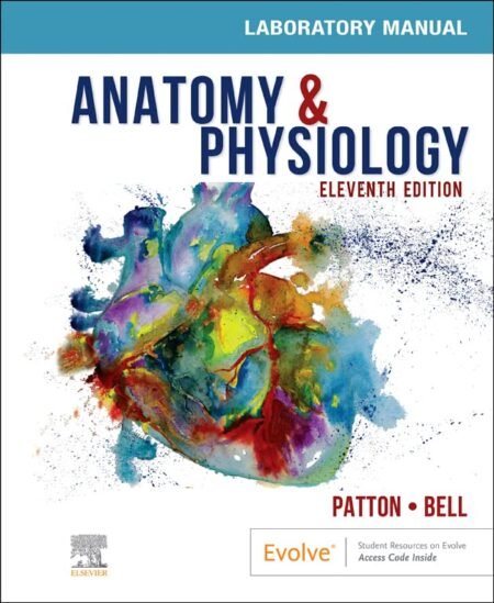 eBook Laboratory Manual Anatomy & Physiology 11e Kevin Patton, Frank Bell