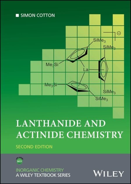 eBook Lanthanide and Actinide Chemistry 2nd Edition By Simon Cotton