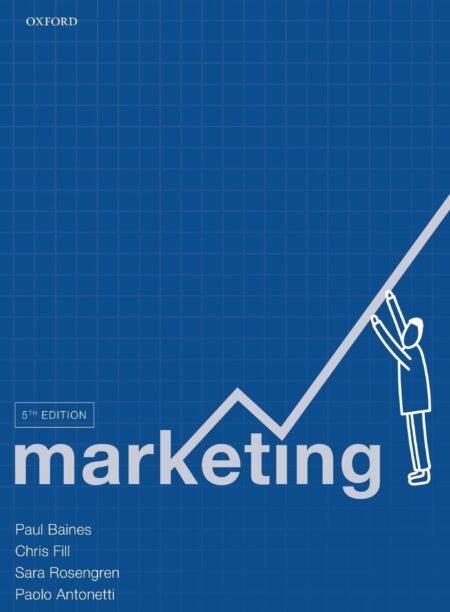 Test Bank for Marketing, 5th Edition By Baines, Fill, Rosengren, Antonetti