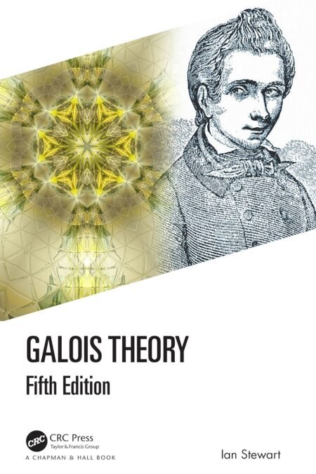 Solutions Manual for Galois Theory, 5th Edition By Ian Stewart
