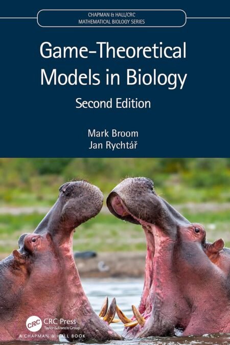 Solutions Manual for Game-Theoretical Models in Biology, 2nd Edition By Mark Broom, Jan Rychtář