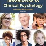 Solutions Manual for Introduction to Clinical Psychology, 4th Edition By John Hunsley, Catherine Lee
